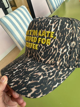 Sorry I'm Late, I Stopped for Coffee Trucker Hat