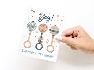 Yay You Made a Tiny Human Baby Rattles Greeting Card
