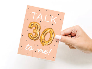 Talk 30 to Me Balloons Greeting Card
