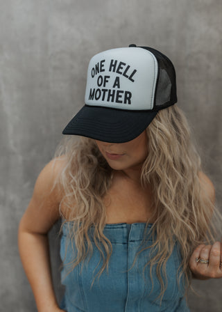 Hell Of A Mother Trucker Hat