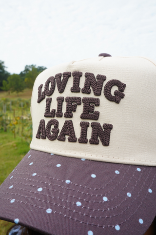 Loving Life Again Trucker Hat